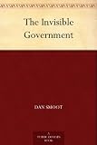The Invisible Government