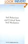 Soil Behaviour and Critical State Soil Mechanics