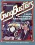 Gangbusters 1920's Role-Playing Adventure Game