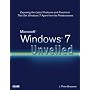 Microsoft Windows 7 Unveiled: Exposing the Latest Features and Functions That Set Windows 7 Apart from Its Predecessors