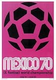 Official World Cup Poster - Mexico 1970