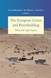 ISBN 9789067043298 product image for The European Union and Peacebuilding: Policy and Legal Aspects | upcitemdb.com