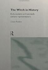 The Witch in History: Early Modern and Twentieth-Century Representations