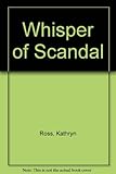 Whisper of scandal