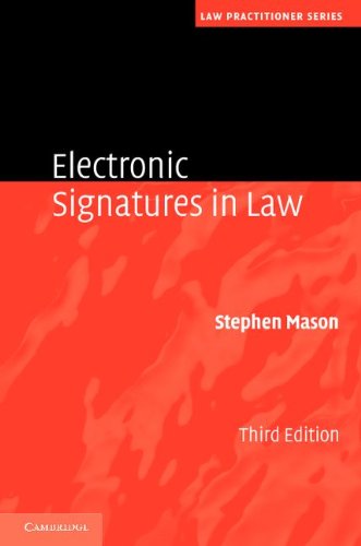 Textbook - Electronic Signatures in Law (Law Practitioner Series)