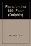 Fiona on the fourteenth floor