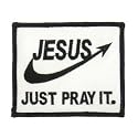 Jesus Just Pray It Logo Embroidered Iron on or Sew on Patch