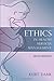 Ethics in Health Services Management, Fifth Edition