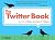 The Twitter Book