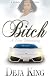 Bitch A New Beginning (Bitch Series)