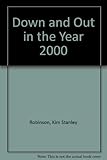 Down and out in the year 2000