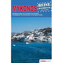 Mykonos: Das komplette Reisehandbuch