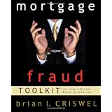 Mortgage Fraud Toolkit: for Loan Originators and Loan Processors