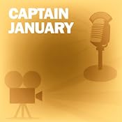 Captain January: Classic Movies on the Radio | [Lux Radio Theatre]