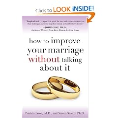 How to Improve Your Marriage Without Talking About It