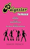 Polyester : the musical