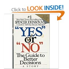 "Yes" or "No": The Guide to Better Decisions