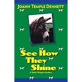 See How They Shine: A Sadie Wagner Mystery