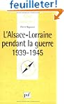 L'Alsace-Lorraine pendant la guerre 1...