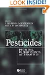 Pesticides: Problems, Improvements, A...