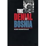 the denial of bosnia post communist cultural studies