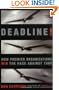 Deadline!: How Premier Organizations Win the Race Against Time