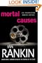 Mortal Causes (Inspector Rebus Novels)