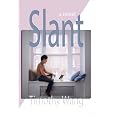 Slant: A Novel