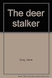 The deer stalker