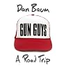 Gun Guys: A Road Trip