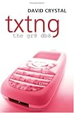 Txtng: The Gr8 Db8
