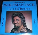 Wolfman Jack Presents 15 of the Best 45s Volume 2
