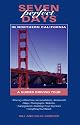Seven Perfect Days in Northern California: A Guided Driving Tour