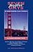 Seven Perfect Days in Northern California: A Guided Driving Tour