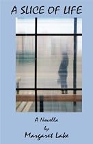 A Slice of Life-From Free Kindle Books Library Click to Download Free Kindle Book -> A Slice of Life