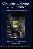 View Book 'Computers, Phones, and the Internet: Domesticating Information Technology (Oxford Series in Human-Technology Interaction)'