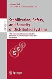 Stabilization, safety, and security of distributed systems : 17th International Symposium, SSS 2015, Edmonton, AB, Canada, August 18-21, 2015 : proceedings