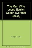 The men who loved Evelyn Cotton