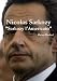 Nicolas Sarkozy - "Sarkozy l'Americain"