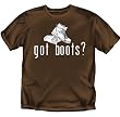 Got Boots - T-Shirt
