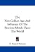 Book The New Golden Age And Influence Of The Precious Metals Upon The World