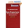 MICHELIN Guide San Francisco Bay Area & Wine Country 2014: Restaurants (Michelin Guide/Michelin)