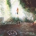 Shamanic Drumming: Journeying in Traditional Shaman Drum Style