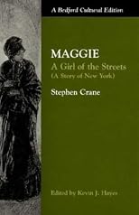 Maggie: A Girl of the Streets (A Bedford Cultural Edition)