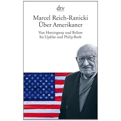 �ber Amerikaner: Von Hemingway und Bellow bis Updike und Philip Roth