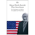 �ber Amerikaner: Von Hemingway und Bellow bis Updike und Philip Roth