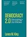 Books : Democracy 2.0: What it will take to have another 200 years of freedom