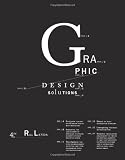 Graphic Design Solutions (with Premium Website Printed Access Card) (Graphic Design Promotion)