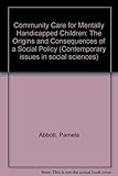 Community care for mentally handicapped children