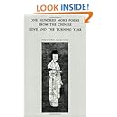 Love and the Turning: One Hundred More Poems from the Chinese